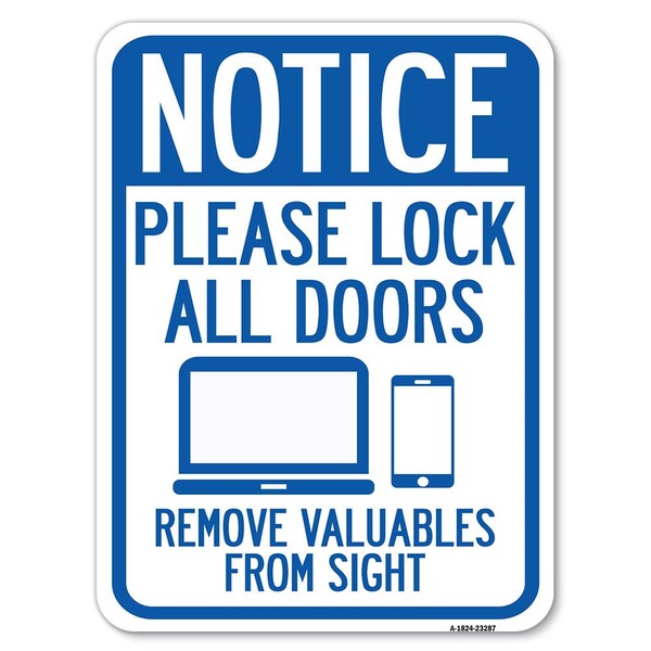 Please Lock All Doors Remove Valuables from Sight Rust Proof Parking, A-1824-23287